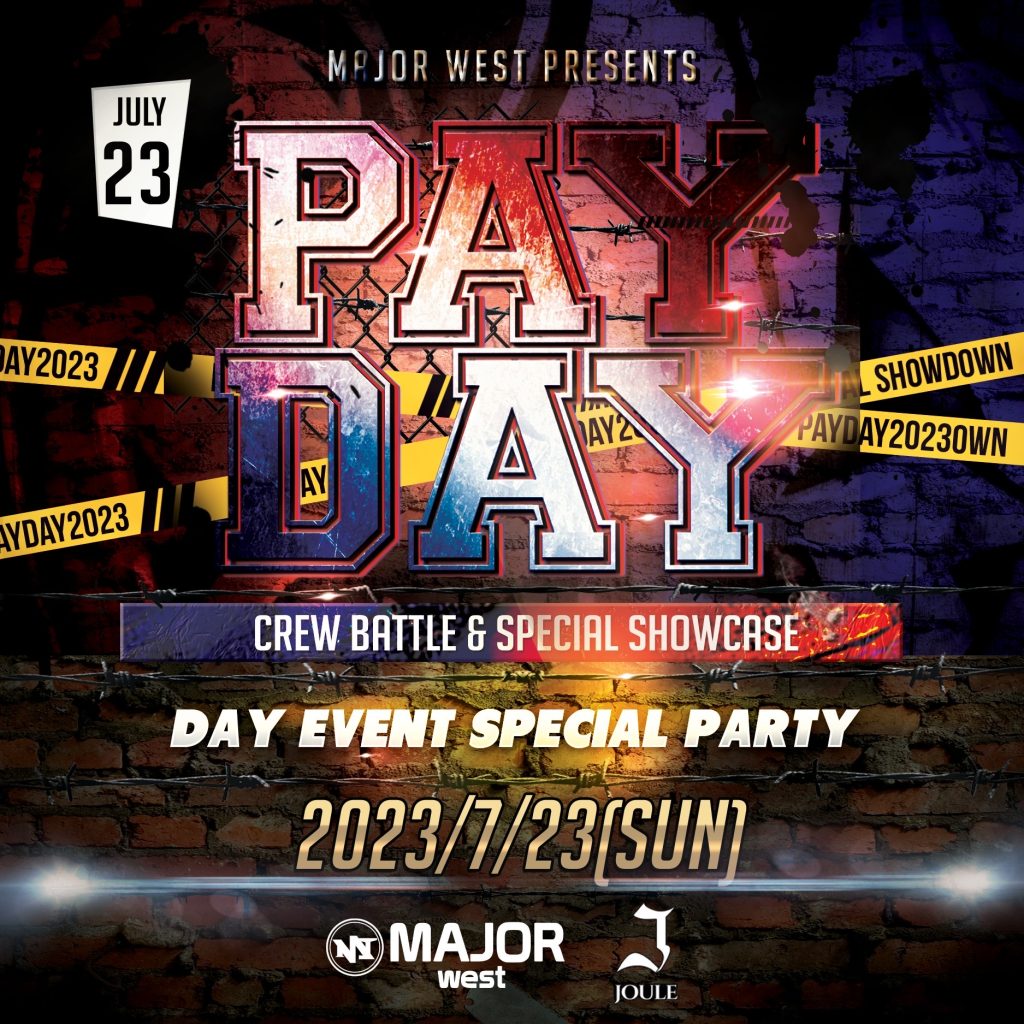 PAYDAY -DAY EVENT SPECIAL PARTY-
