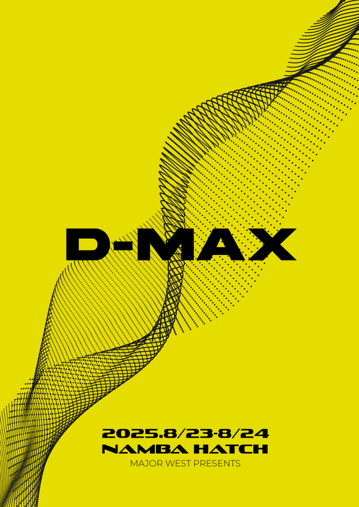 D-MAX  west <OSAKA>
